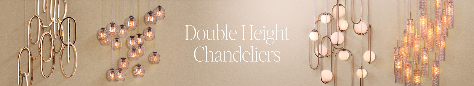 Double Height Chandeliers
